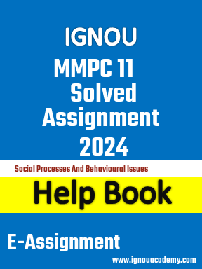 IGNOU MMPC 11 Solved Assignment 2024